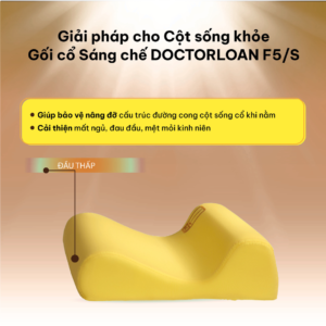 Cấu tạo và chức năng gối cổ sáng chế DoctorLoan F5